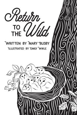 Return to the Wild by Busby, Mary