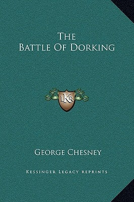 The Battle of Dorking by Chesney, George