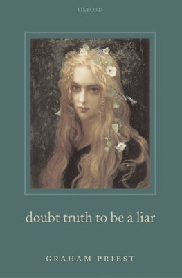 Doubt Truth to Be a Liar by Priest, Graham