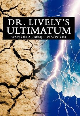 Dr. Lively's Ultimatum by Livingston, Waylon