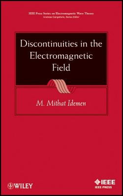 Discontinuities in the Electromagnetic Field by Idemen, M. Mithat