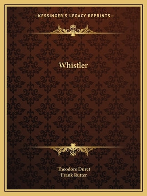 Whistler by Duret, Theodore