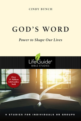 God's Word: Power to Shape Our Lives by Bunch, Cindy