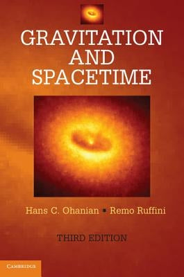 Gravitation and Spacetime by Ohanian, Hans C.