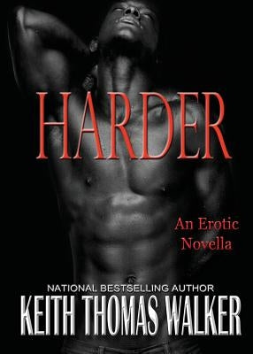 Harder by Walker, Keith Thomas