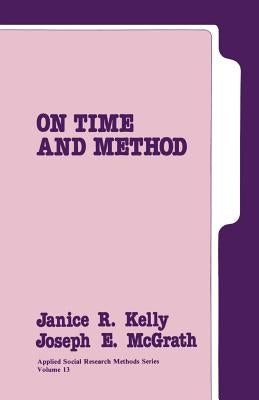 On Time and Method by Kelly, Janice