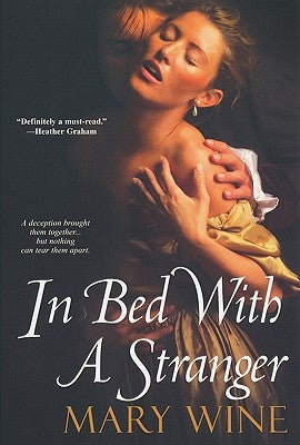 In Bed With A Stranger by Wine, Mary