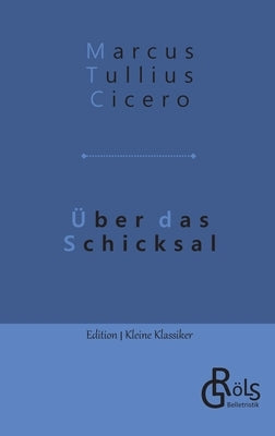 Über das Schicksal: De fato by Gröls-Verlag, Redaktion