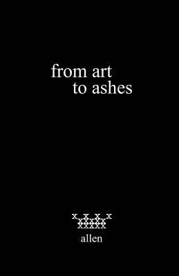 from art to ashes by Vartanian, Allen