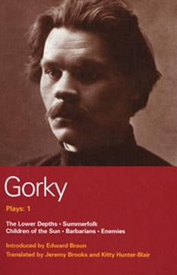 Gorky: Five Plays by Various