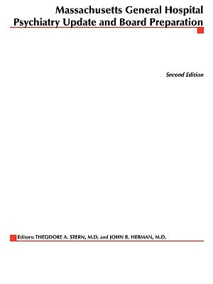 Massachusetts General Hospital Psychiatry Update & Board Preparation by Stern, Theodore