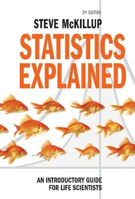 Statistics Explained by McKillup, Steve