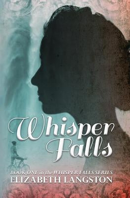 Whisper Falls by Langston, Elizabeth