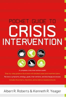 Pocket Guide to Crisis Intervention by Roberts, Albert R.