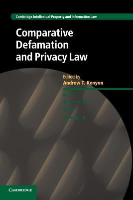 Comparative Defamation and Privacy Law by Kenyon, Andrew T.