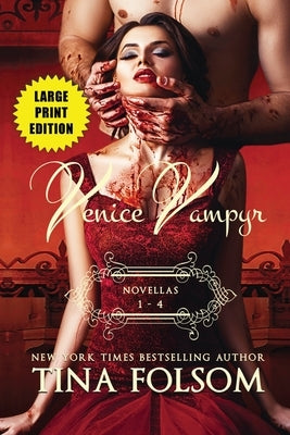 Venice Vampyr (Novellas 1 - 4) by Folsom, Tina