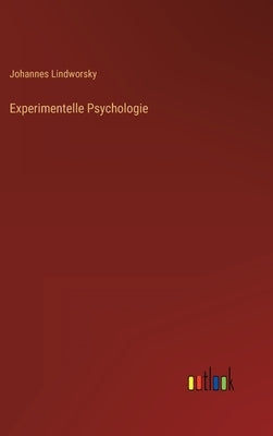 Experimentelle Psychologie by Lindworsky, Johannes