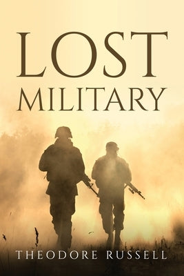 Lost Military by Theodore Russell
