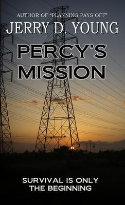 Percy's Mission by Young, Jerry D.