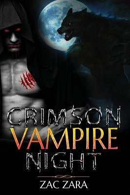 Crimson Vampire Night by Zara, Zac