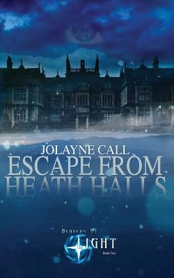 Heath Halls by Call, Jolayne