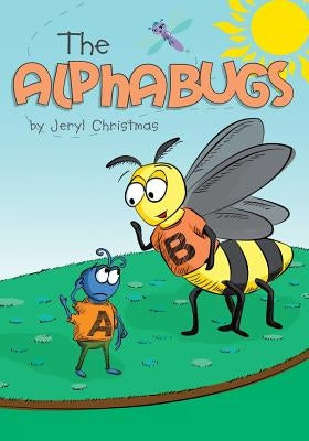 The Alphabugs by Christmas, Jeryl