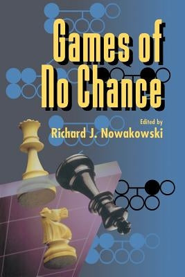 Games of No Chance by Nowakowski, Richard J.