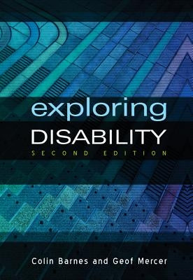 Exploring Disability by Barnes, Colin