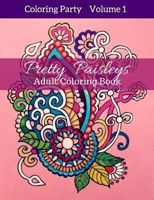 Pretty Paisleys: Adult Coloring Book by Group, Coloring Design