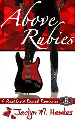 Above Rubies by Hawkes, Jaclyn M.