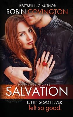 Salvation (Nashville Night, Book 2) by Covington, Robin