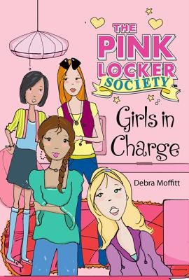 Girls in Charge by Moffitt, Debra
