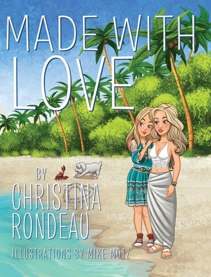 Made With Love by Rondeau, Christina