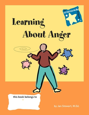 Stars: Learning about Anger by Stewart, Jan