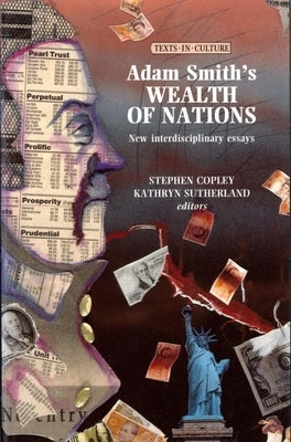 Adam Smith's Wealth of Nations by Copley, Stephen