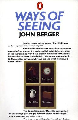 Ways of Seeing by Berger, John
