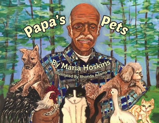 Papa's Pets by Hoskins, Maria