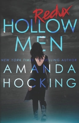 Hollowmen: Redux by Hocking, Amanda
