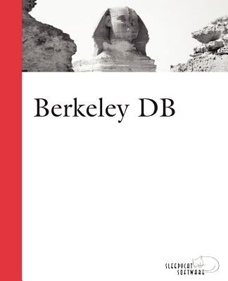 Berkeley DB by Sleepycat Software