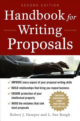 Handbook for Writing Proposals, Second Edition by Hamper, Robert