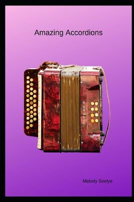 Amazing Accordions by Seelye, Melody