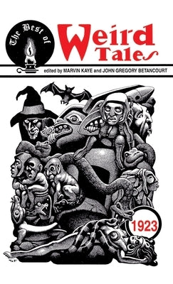 Best of Weird Tales (1923) by Kaye, Marvin