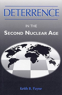Deterrence in the 2nd Nuclear..-Pa by Payne, Keith B.