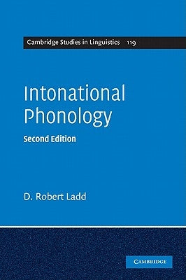 Intonational Phonology by Ladd, D. Robert