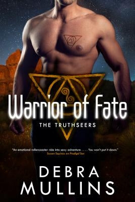 Warrior of Fate: The Truthseers by Mullins, Debra