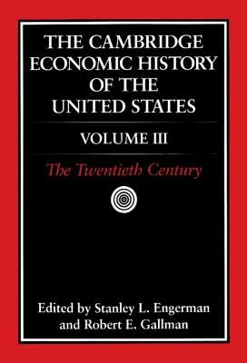 The Cambridge Economic History of the United States by Engerman, Stanley L.