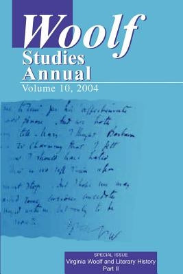 Woolf Studies Annual 10 by Hussey, Mark