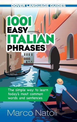 1001 Easy Italian Phrases by Natoli, Marco