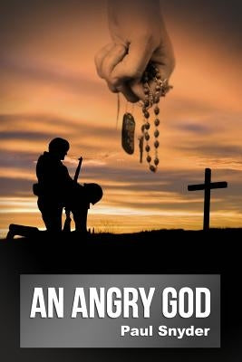 An Angry God by Snyder, Sean