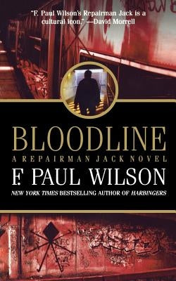 Bloodline by Wilson, F. Paul